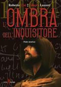 Roberto Ciai, Marco Lazzeri - 1494. L'Ombra dell'Inquisitore (2017)