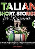 Chris Martins - Italian Short Stories for Beginners (2022)
