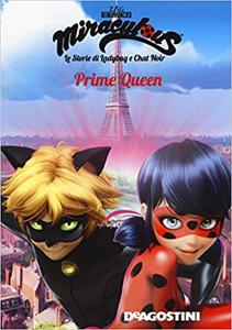 Zag Heroez – Prime Queen. Miraculous. Le storie di Ladybug e Chat Noir (2020)