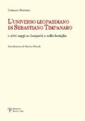 Corrado Pestelli - L’universo leopardiano di Sebastiano Timpanaro. E altri saggi su Leopardi e sulla famiglia (2013)