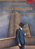 Alfred Bester  - Stella della sera (1978)