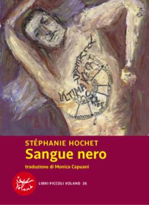 Stéphanie Hochet – Sangue nero (2015)