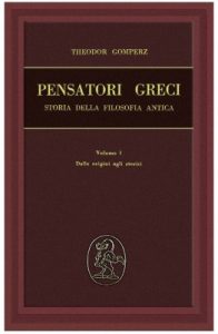 Theodor Gomperz – Pensatori greci – 4 Voll. (1963-1967) PDF