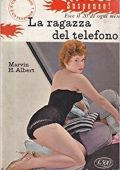 Marvin H. Albert - La ragazza del telefono (1960)
