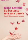 Ivana Castoldi - Se bastasse una sola parola (2015)