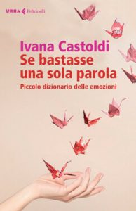 Ivana Castoldi – Se bastasse una sola parola (2015)