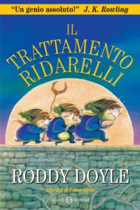 Roddy Doyle – Il trattamento Ridarelli (2012)