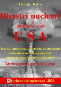 George Kirby - Disastri nucleari made in USA (2021)