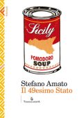 Stefano Amato - Il 49esimo Stato (2013)