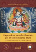 img Lama Dino Cian Ciub Ghialtzen - Preparazione mentale alla morte per un’esistenza senza paure.