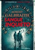 Robert Galbraith - Sangue inquieto (2021)