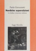 Paolo Giovannetti - Nordiche superstizioni. La ballata romantica italiana (1999)
