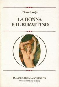 Pierre Louÿs  – La donna e il burattino (1979)