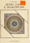 Sergio Perosa - Henry James e Shakespeare (2010)