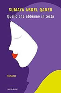 Sumaya Abdel Qader – Quello che abbiamo in testa (2019)