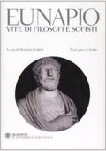 Eunapio, M. Civiletti (a cura di) - Vite di filosofi e sofisti. Testo greco a fronte (2007) PDF
