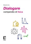 Manuela Lima - Dialogare: compendio di fisica (2017) PDF