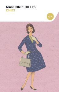 Marjorie Hillis – Chic! (2008)