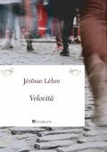 Jérôme Lèbre - Velocità (2021)