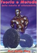Emilio They - Teoria e metodo della tabella di allenamento. Per allievi istruttori di bodybuilding e fitness (2010) PDF