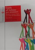 Massimo Vedovelli  - Guida all'italiano per stranieri. Dal Quadro comune europeo per le lingue alla Sfida salutare (2010) PDF