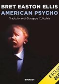 Bret Easton Ellis - American Psycho (Italian edition) (2023) (mp3 - 128 kbps)