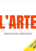 Caterina Bonvicini, Alberto Garlini - L'arte di raccontare (2023) (mp3 - 128 kbps)