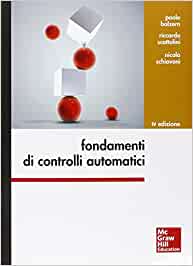 Paolo Bolzern, Riccardo Scattolini, Nicola Schiavoni – Fondamenti di controlli automatici (2015)