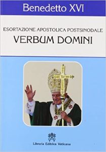 Benedetto XVI – Verbum Domini. Esortazione apostolica postsinodale (2010)