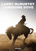 Larry McMurtry - Lonesome Dove (Italian edition) (2023) (mp3 - 128 kbps)