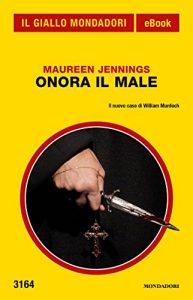 Maureen Jennings – Onora il Male (2018)