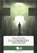 Marco Pennella - La commedia dei pazzi (2018)
