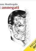 Lorenzo Monfregola - Gli annegati (2023) (mp3 - 128 kbps)