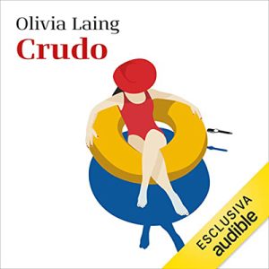 Olivia Laing – Crudo (2023) (mp3 – 128 kbps)