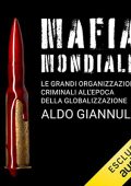 Aldo Giannuli - Mafia mondiale (2023) (mp3 - 128 kbps)