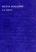 Silvia Avallone - La lince (2011)