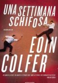 Eoin Colfer - Una settimana schifosa (2012)