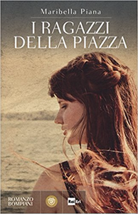 Maribella Piana – I ragazzi della piazza (2015)