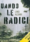Lino Aldani - Quando le radici (2023) (mp3 - 128 kbps)