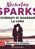 img Nicholas Sparks - Ricordati di guardare la luna (2023) (mp3 - 128 kbps)