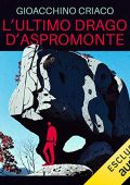 Gioacchino Criaco - L'ultimo drago d'Aspromonte (2023) (mp3 - 128 kbps)
