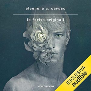 Eleonora C. Caruso – Le ferite originali (2023) (mp3 – 128 kbps)