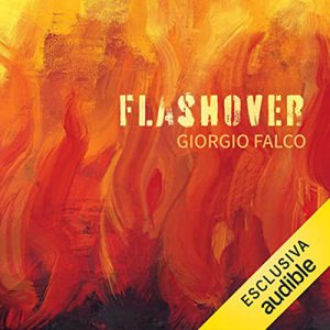Giorgio Falco – Flashover꞉ Incendio a Venezia (2023) (mp3 – 128 kbps)