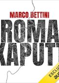 Marco Bettini - Roma Kaputt (2023) (mp3 - 128 kbps)