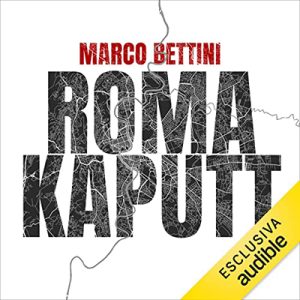 Marco Bettini – Roma Kaputt (2023) (mp3 – 128 kbps)