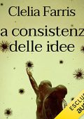 Clelia Farris - La consistenza delle idee (2023) (mp3 - 128 kbps)