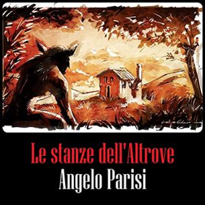 Angelo Parisi – Le stanze dell’Altrove (2023) (mp3 – 128 kbps)