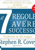 Stephen R. Covey - Le sette regole per avere successo (2023) (mp3 - 128 kbps)