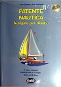 Paolo Carbonaio, Davide Carbonaio - Patente nautica. Navigare per diporto (2004) PDF