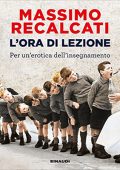 Massimo Recalcati - L'ora di lezione꞉ Per un'erotica dell'insegnamento (2023) (mp3 - 128 kbps)